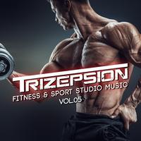 Trizepsion: Fitness & Sport Studio Music, Vol. 5