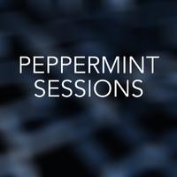 Peppermint Sessions