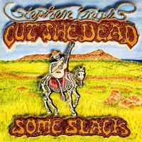 Cut the Dead Some Slack (Deluxe Edition)