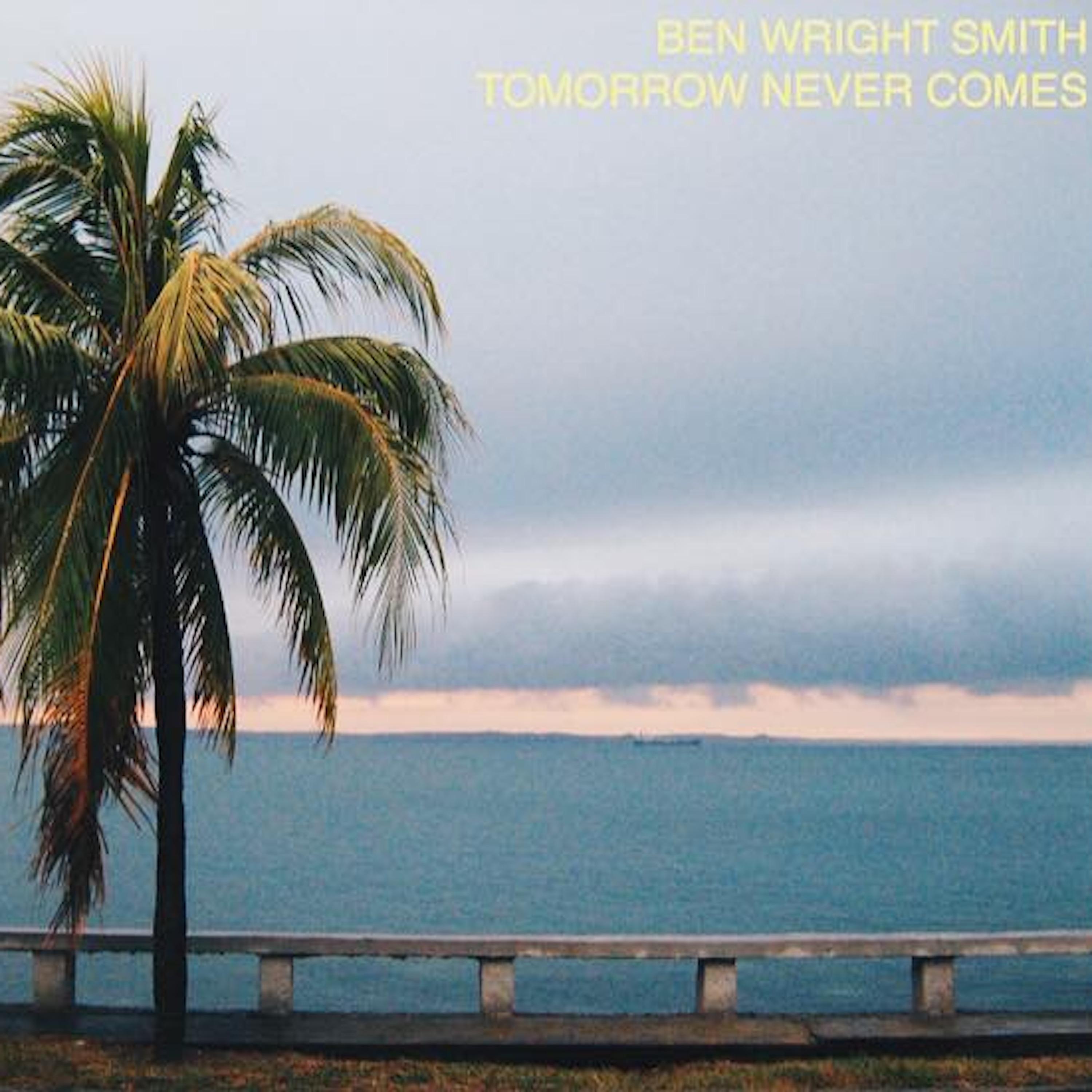 Tomorrow Never Comes