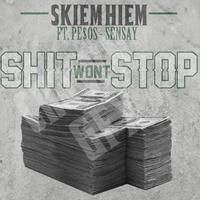 **** Wont Stop (feat. Pe$Os & Sensay)