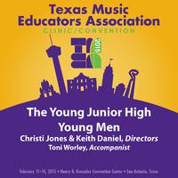 2015 Texas Music Educators Association (TMEA): The Young Junior High Young Men