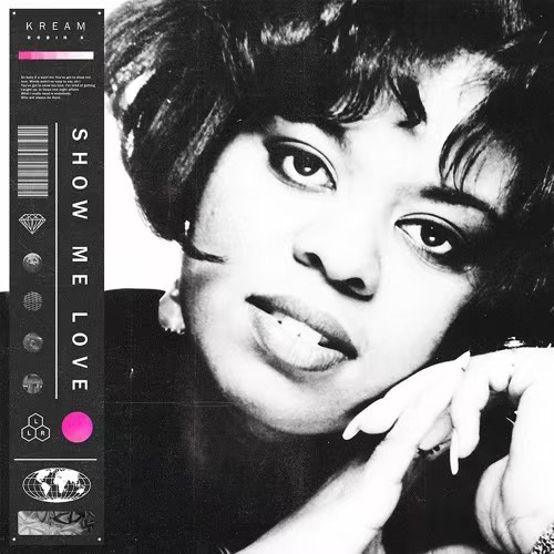 Show Me Love (KREAM Remix)