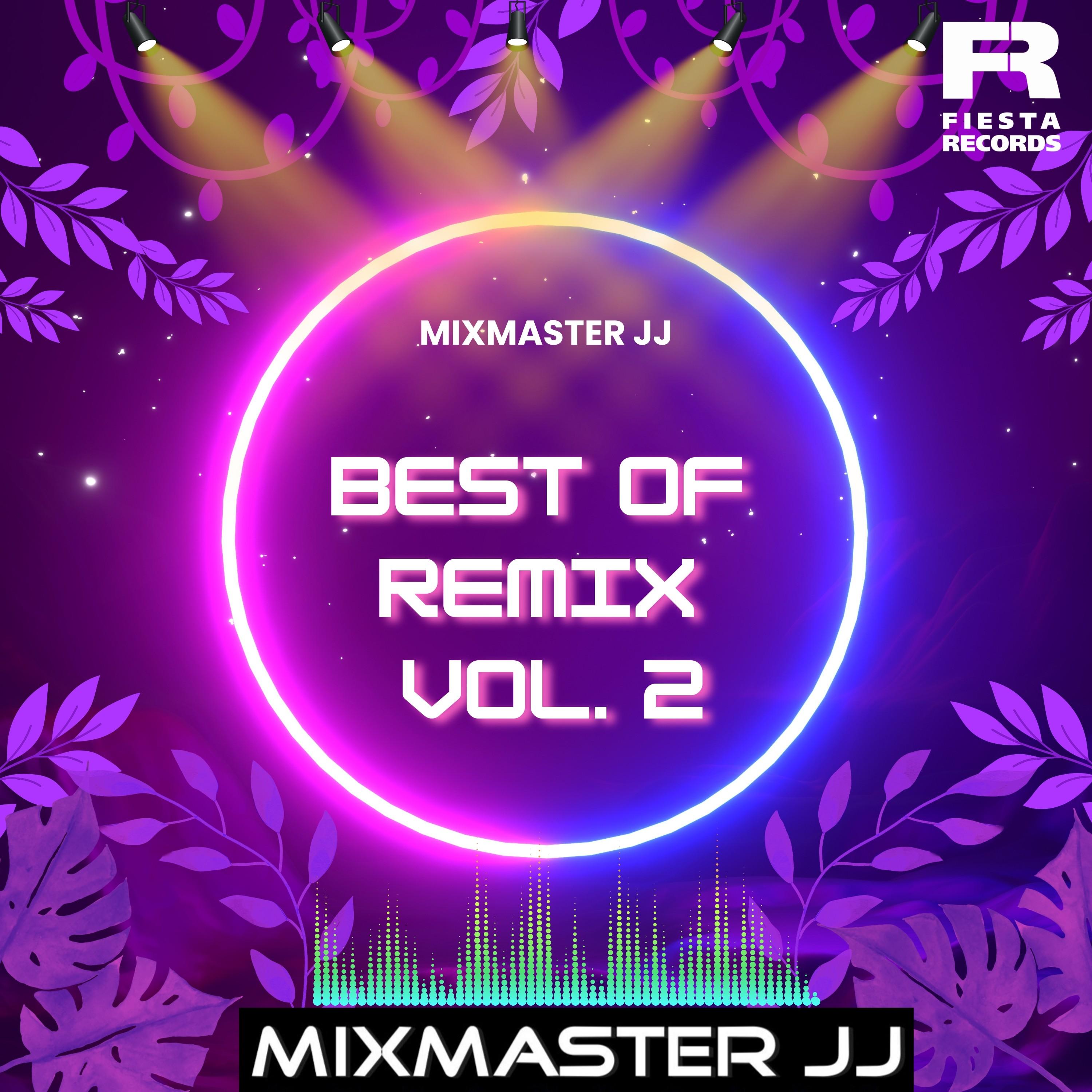 Alles nur noch mit dir (Mixmaster JJ Fox Mix)_NIC_Best Of Remix Vol. 2 | 在线播放_Alles nur noch mit dir (Mixmaster JJ Fox Mix)歌词_Alles nur noch mit dir (Mixmaster JJ Fox Mix)下载 | 网易云音乐
