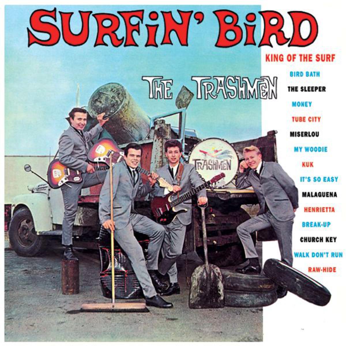 Surfin' Bird - The Trashmen - 单曲 - 网易云音乐