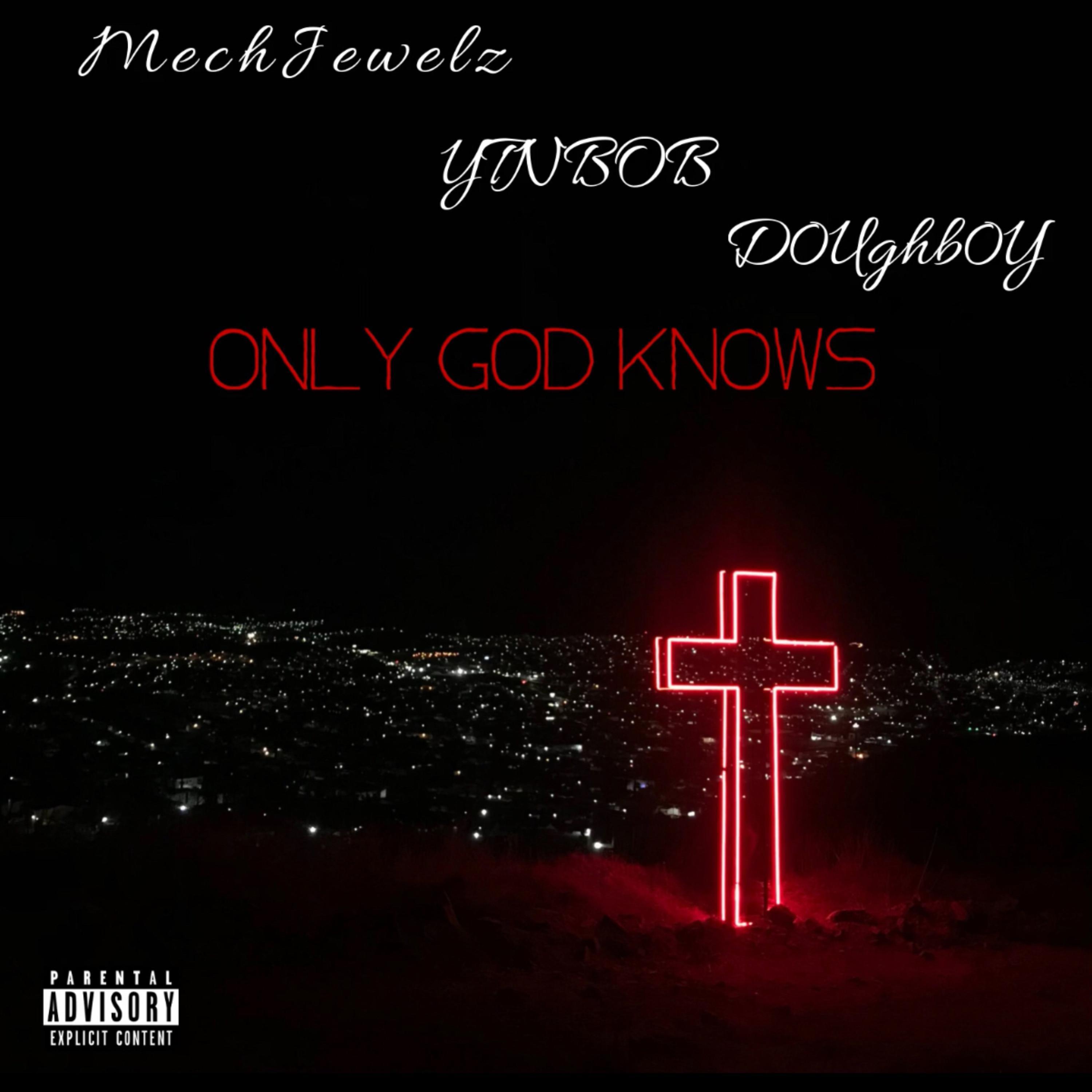 Only God Knows
