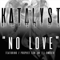 No Love (feat. Eli Smooth & Prophet Son)