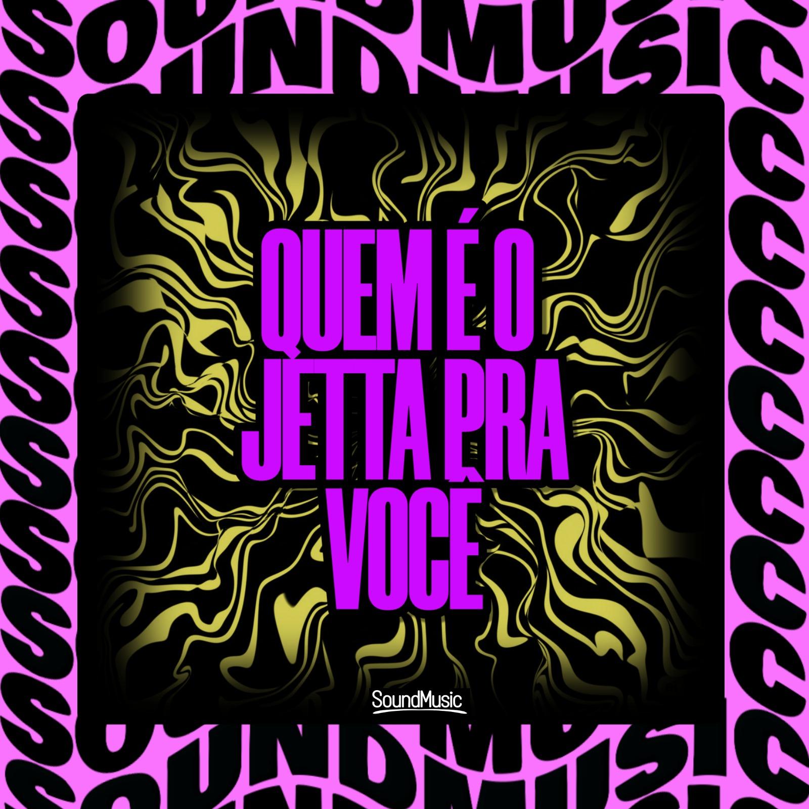 QUEM É O JETTA PRA VOCÊ