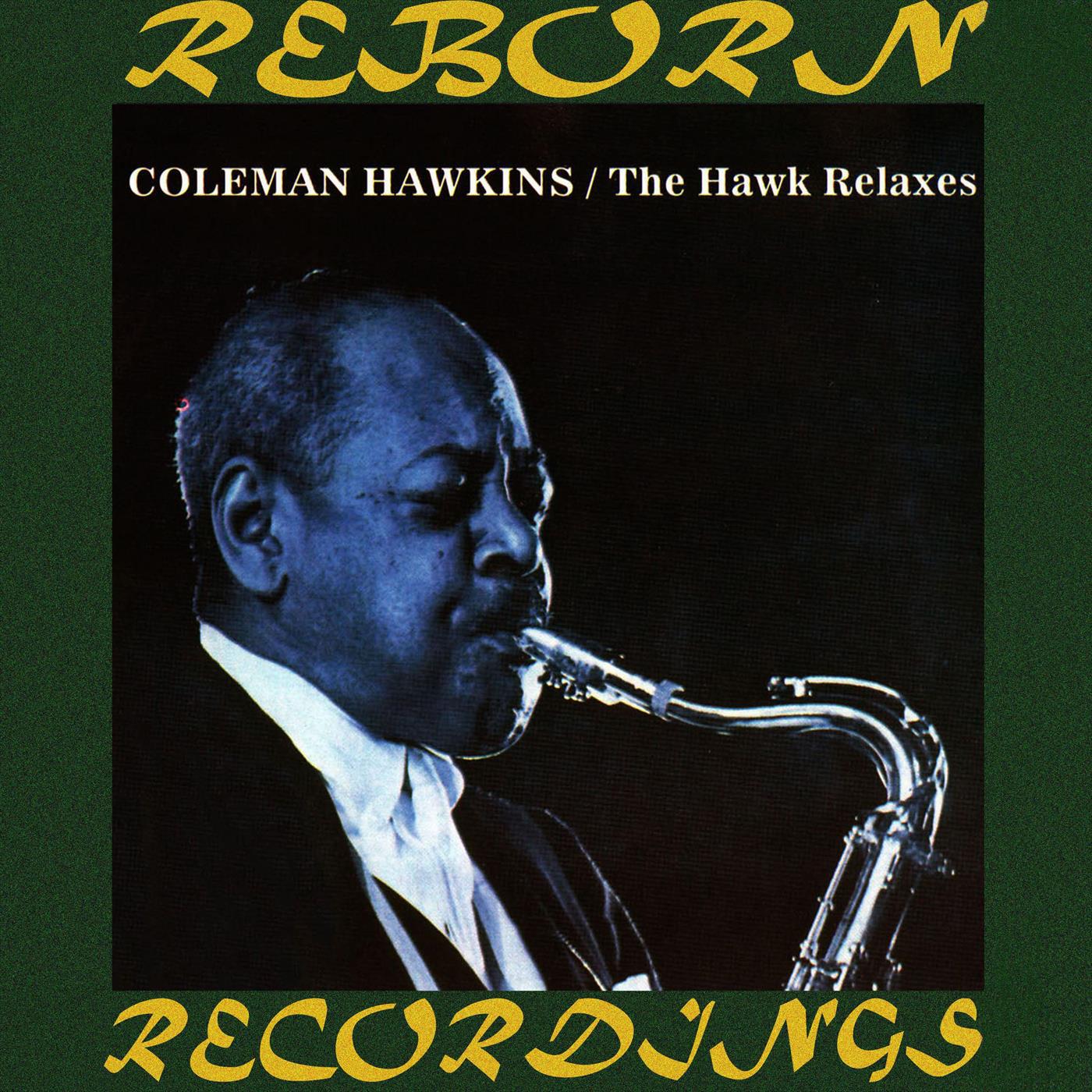 i"ll never be the same - coleman hawkins - 单曲