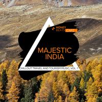 Majestic India - Chillout Travel And Tourism Music, Vol. 1