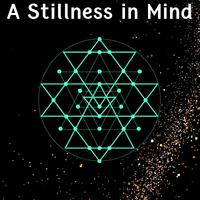 A Stillness In Mind