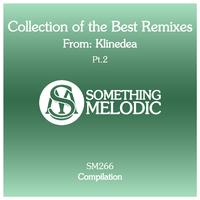 Collection of the Best Remixes From: Klinedea, Pt. 2