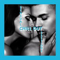 Sensual Chill Out Sessions: Ambient Chillout Music, Chillout Lounge Vibes, Erotic Sexy Chillout, Relax & Rest