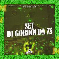 Set Dj Gordin da Zs