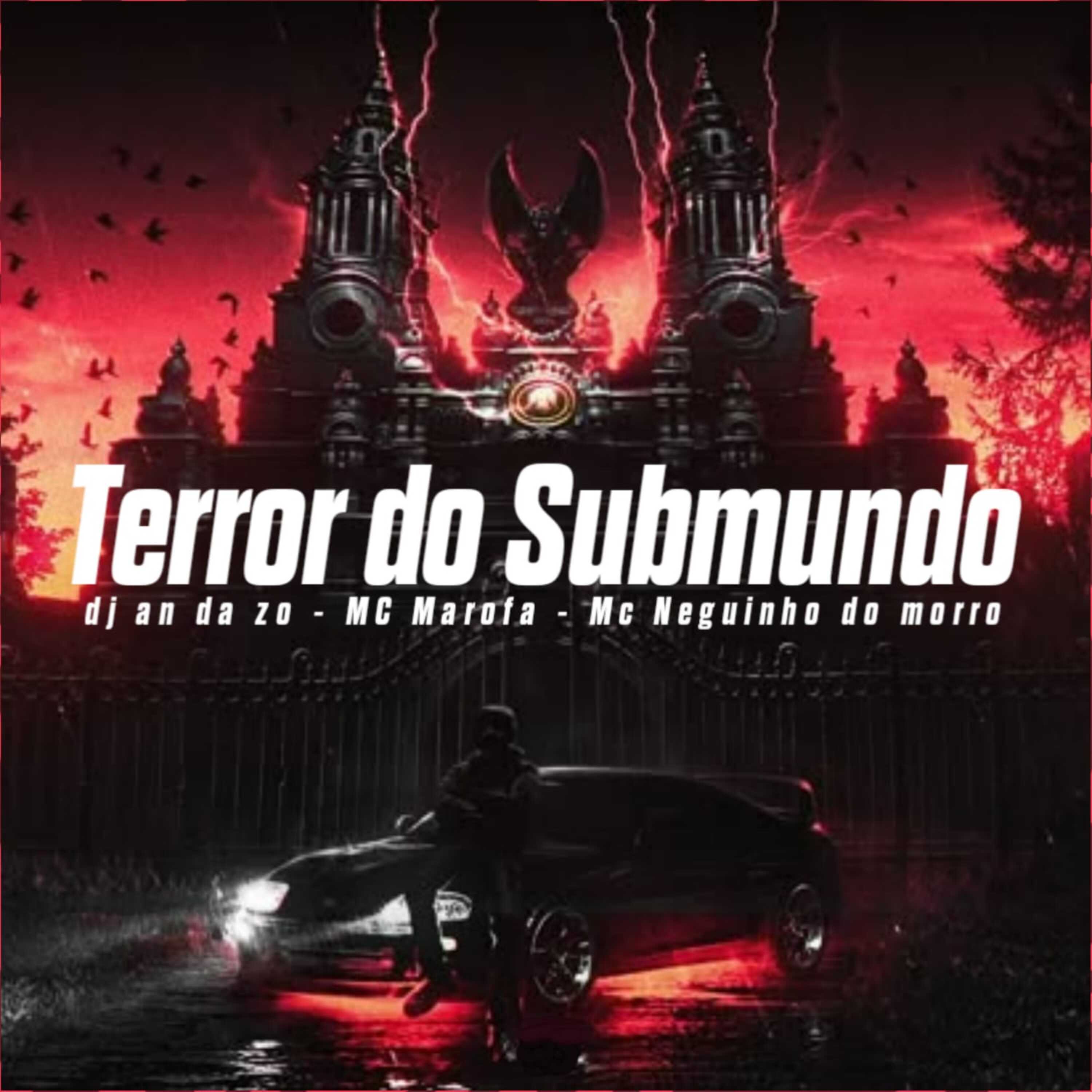 Terror do Submundo