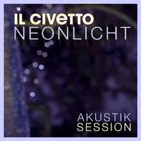 Neonlicht (Akustik Session)