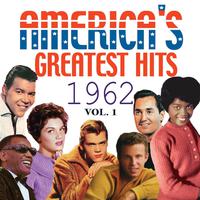 America's Greatest Hits 1962, Vol. 1