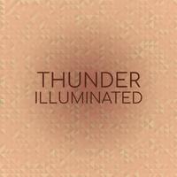 Thunder Illuminated