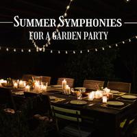 Summer Symphonies For A Garden Party