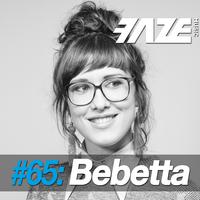 Faze #65: Bebetta