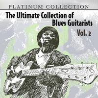 The Ultimate Collection of Blues Guitarists, Vol. 2