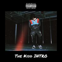 The Kidd Intro