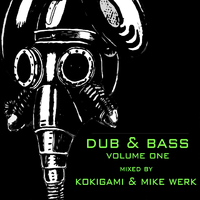 Dub & Bass Volume One