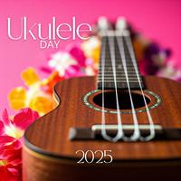 Ukulele Day 2025