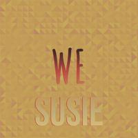 We Susie