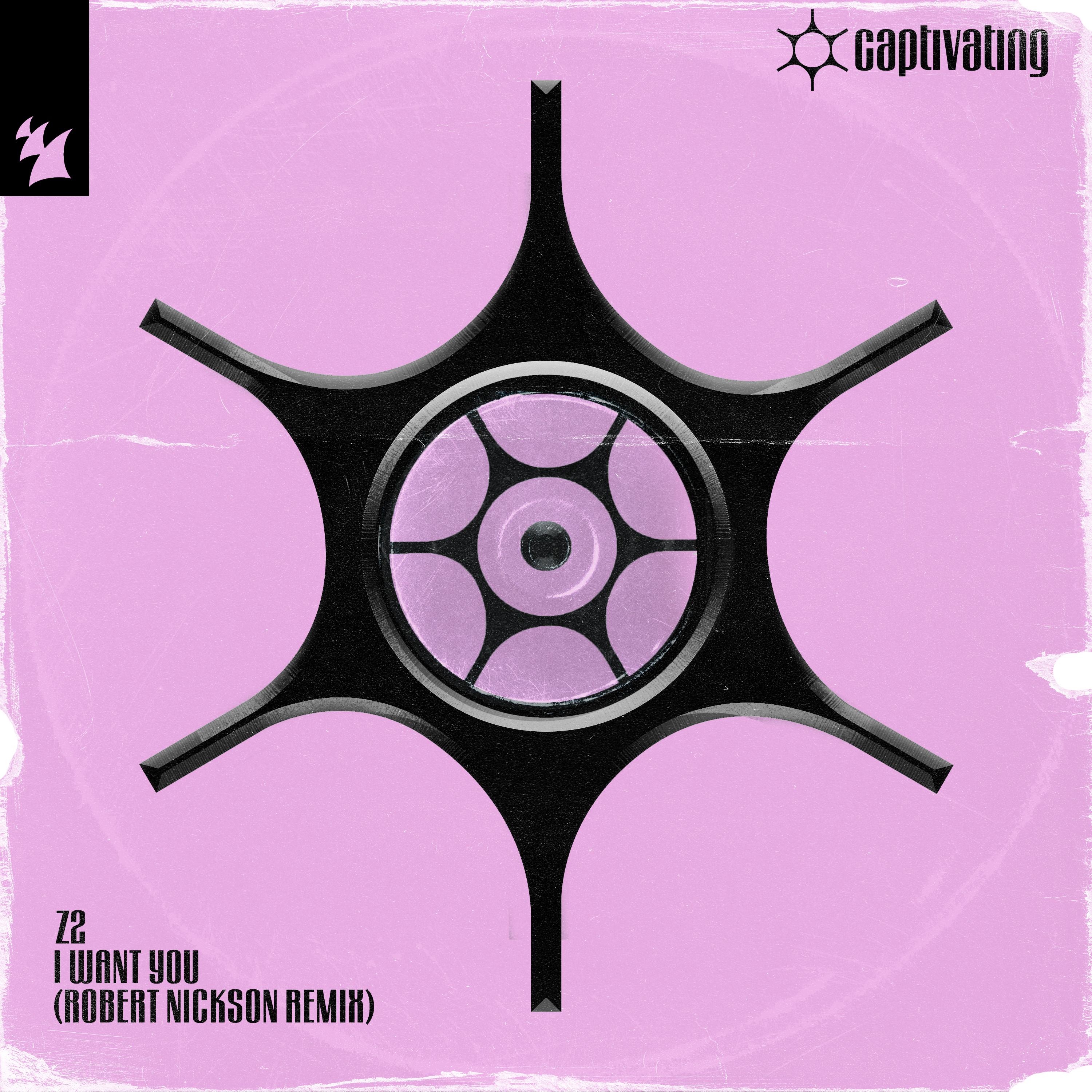 I Want You (Robert Nickson Extended Remix)