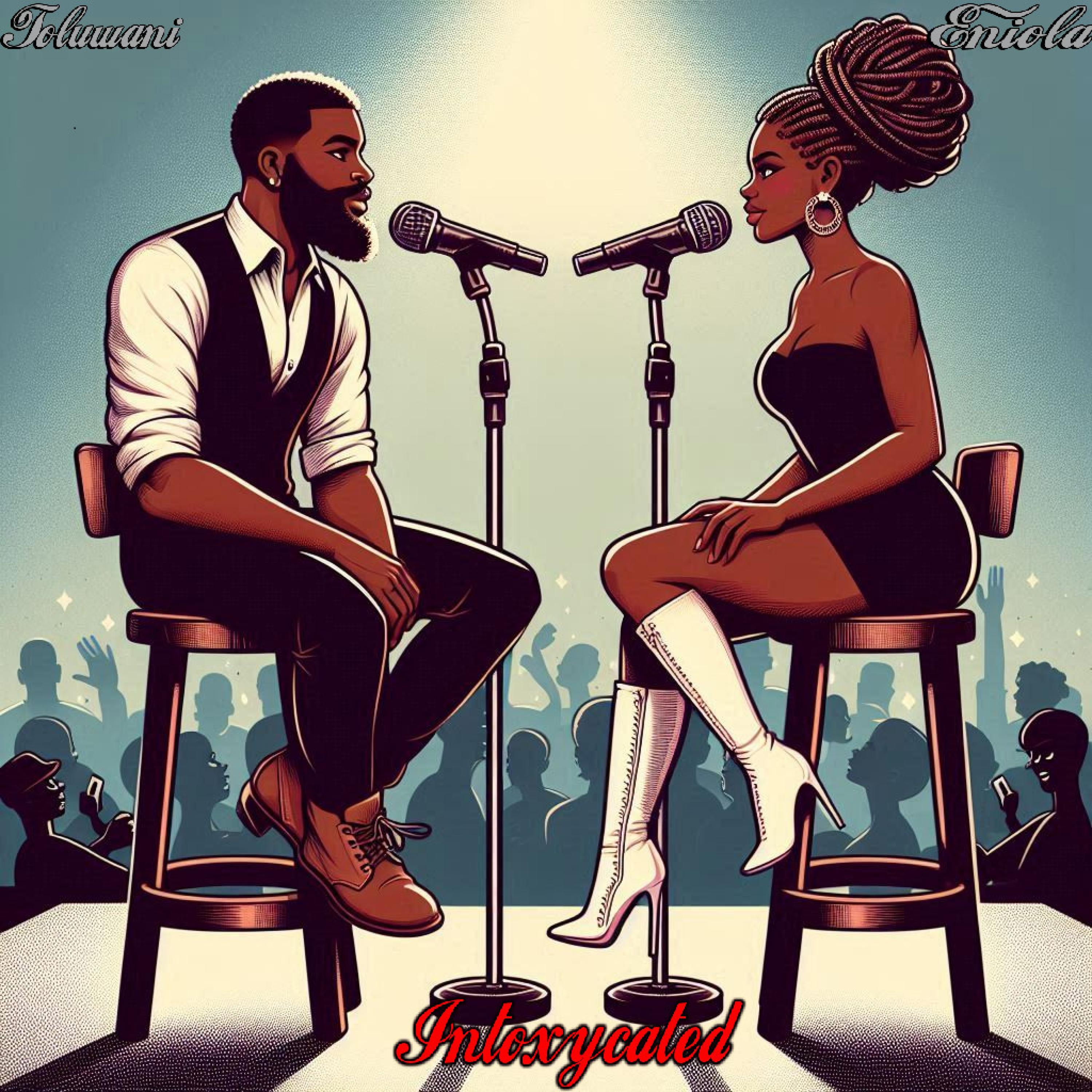 Intoxycated (feat. Eniola)