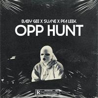 Opp Hunt (feat. Suave & PFA Leek)