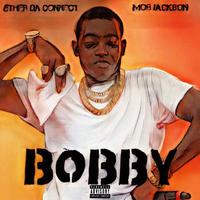 BOBBY! (feat. Moe Jackson)