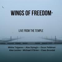 Wings of Freedom (Live from the Temple)