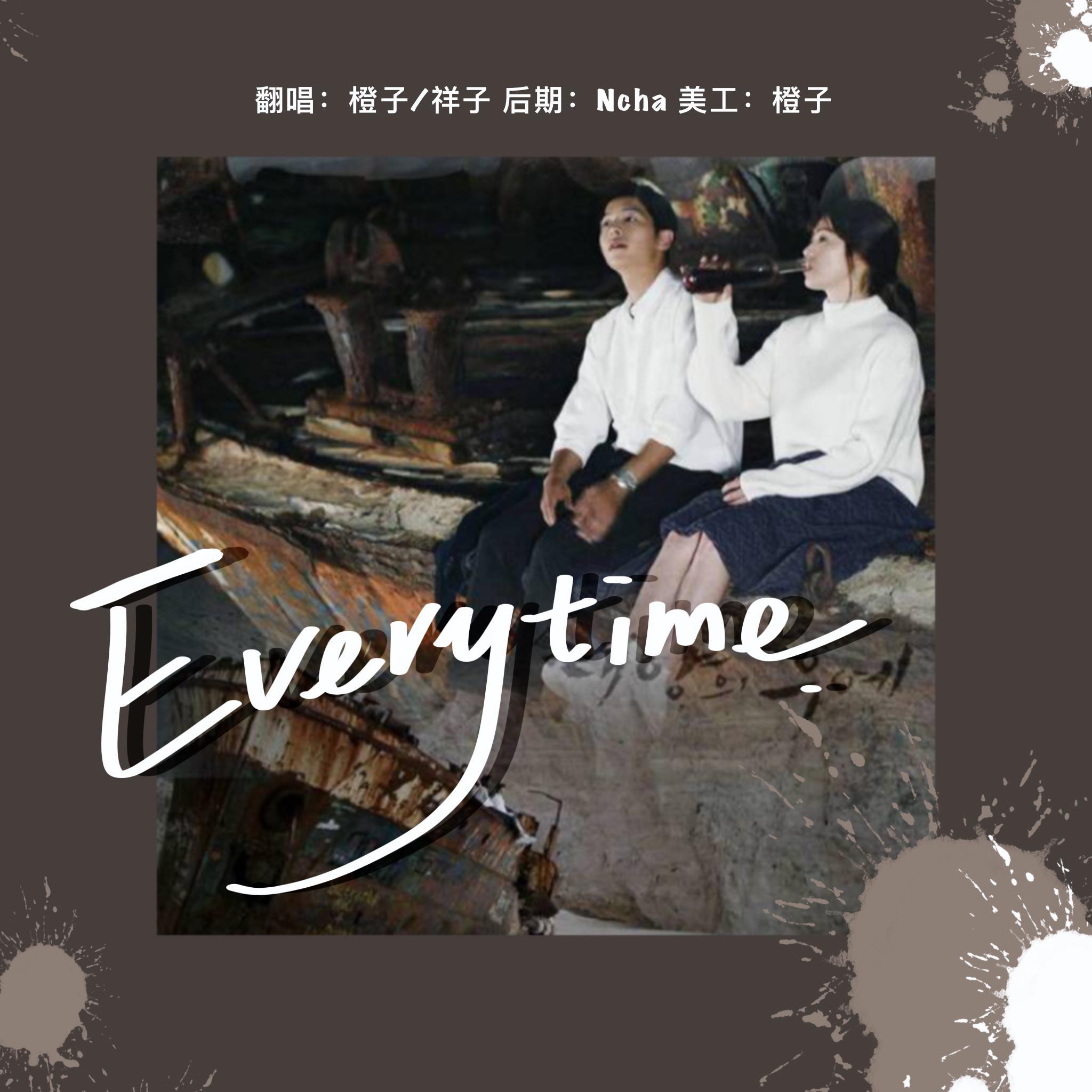 Everytime（太阳的后裔）翻自：CHEN