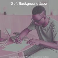 Soft Background Jazz - Lovely WFH
