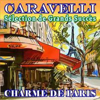 Charme de Paris - Sélection de Grands Succès