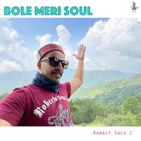 Bole Meri Soul