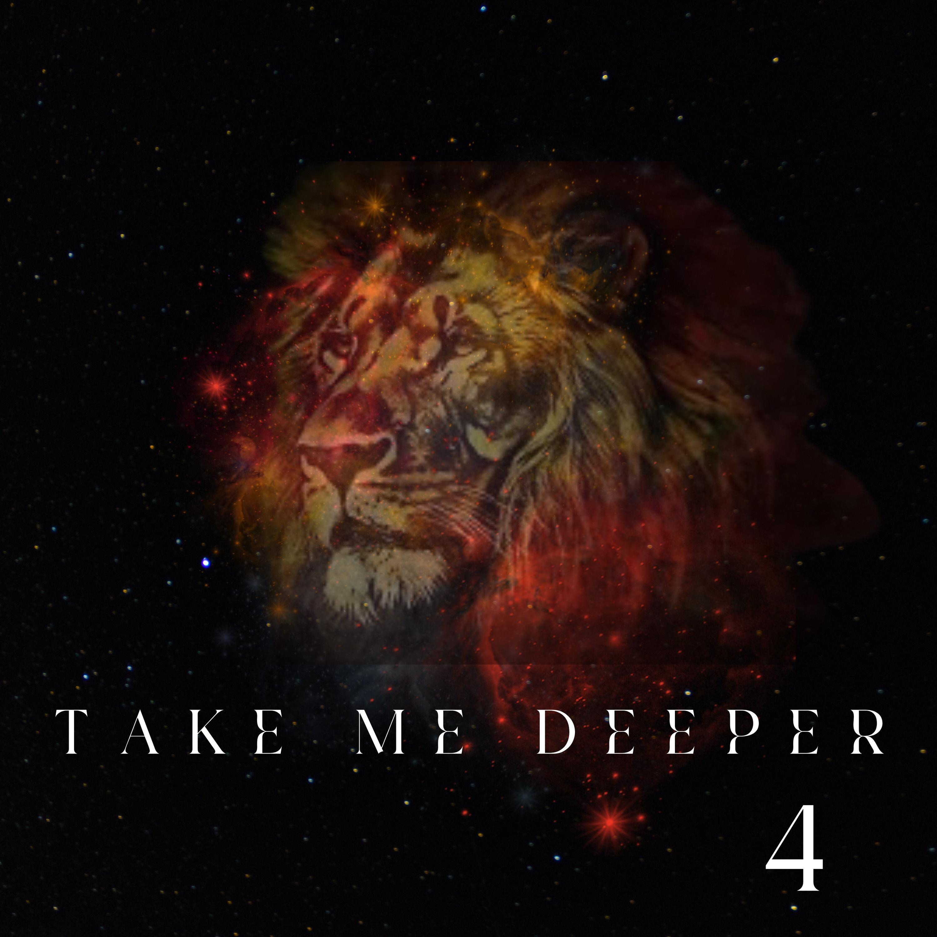 Take Me Deeper 4