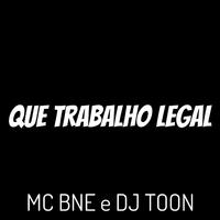 Que Trabalho Legal