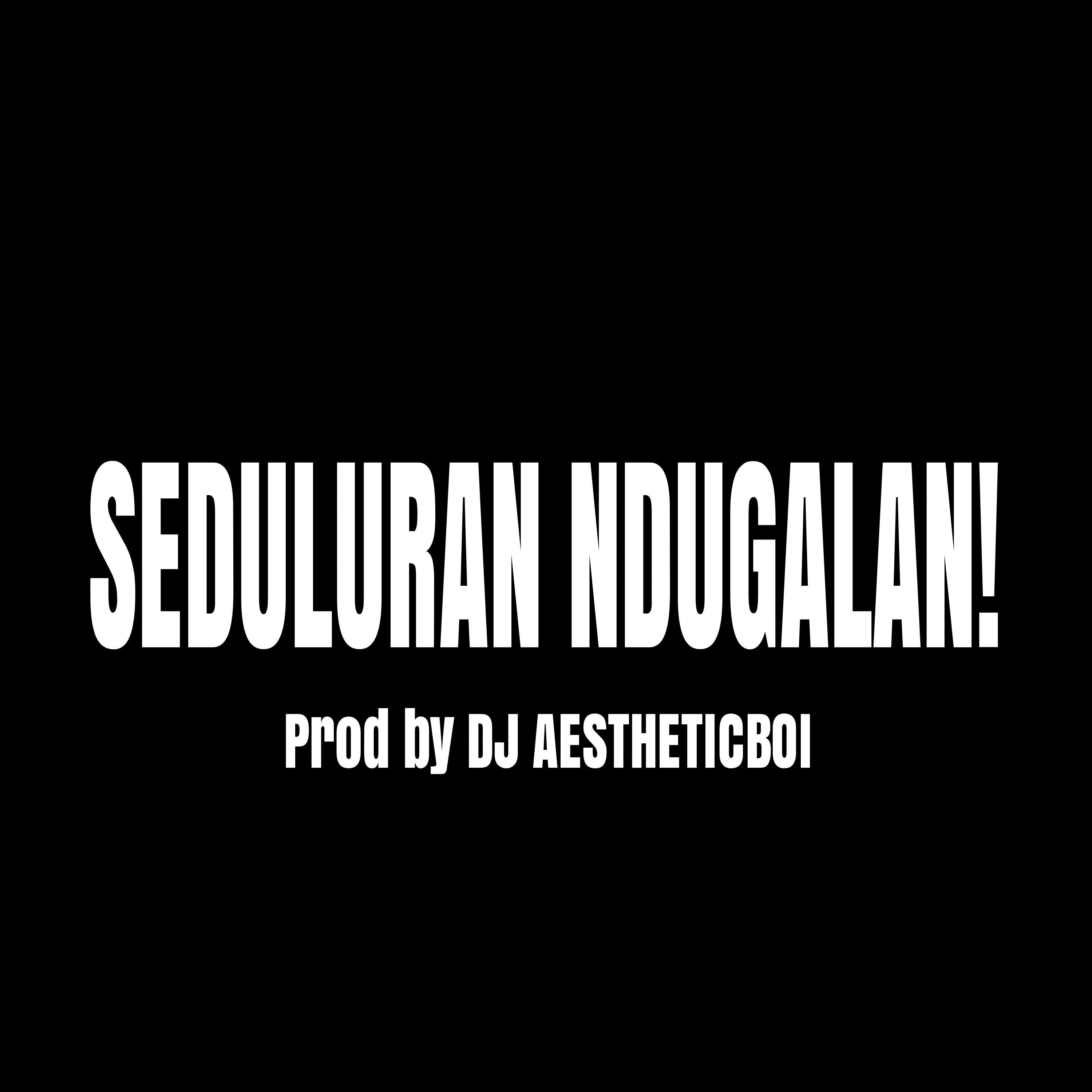 SEDULURAN NDUGALAN!