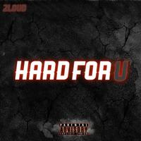 Hard For U