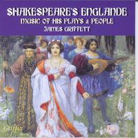 Shakespeare’s Englande: Music of His Plays & People