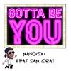 Manovski - Gotta Be You