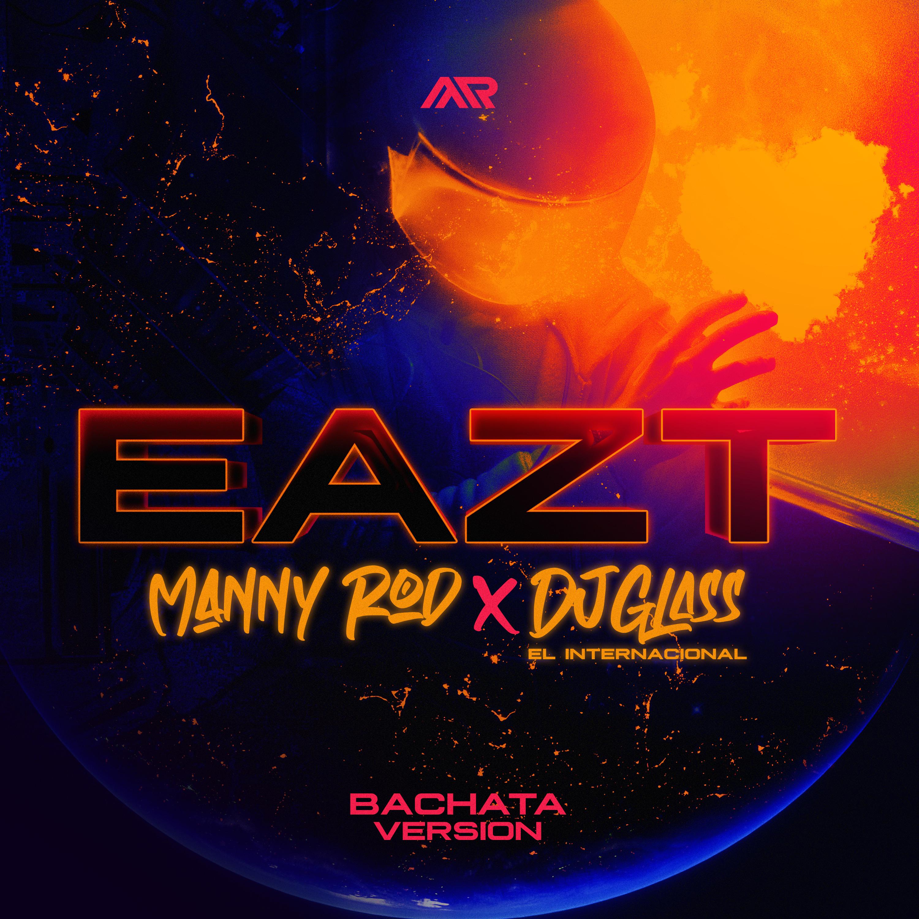 Eazt (Bachata Versión)