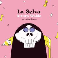 La Selva (feat. Alex Otaola)