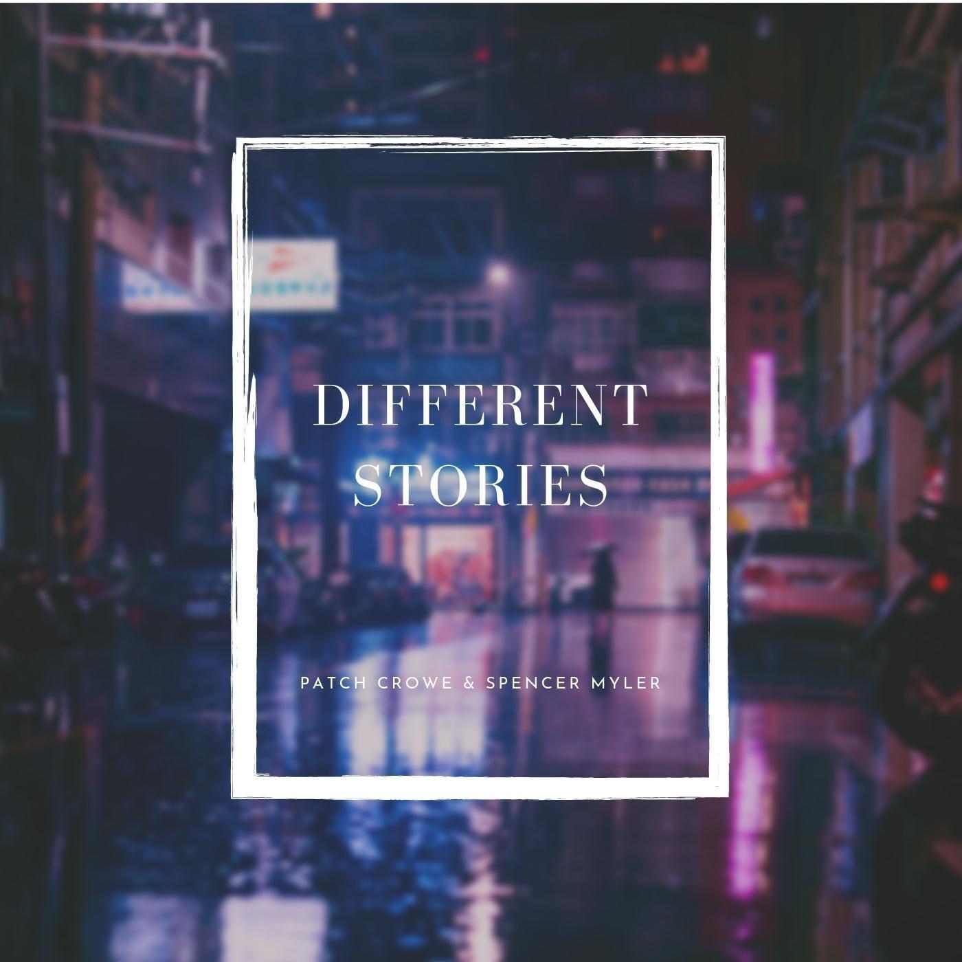 Different Stories