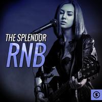 The Splendor Of RnB