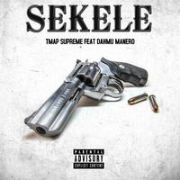 SEKELE (feat. Dahmu Manero)