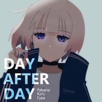 day after day (feat. 可不)